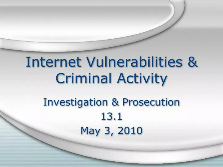internet vulnerabilities criminal activity