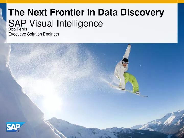the next frontier in data discovery sap visual intelligence