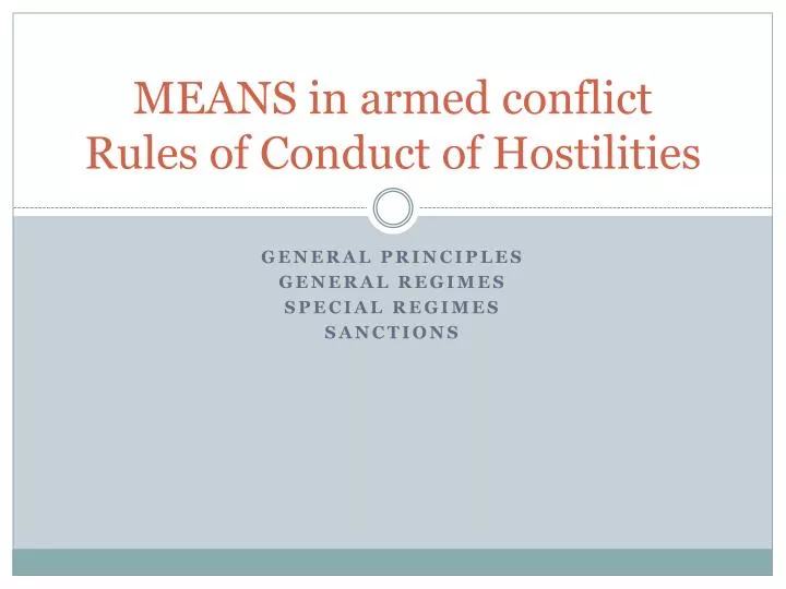 means in armed conflict rules of conduct of hostilities