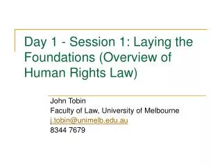 Day 1 - Session 1: Laying the Foundations (Overview of Human Rights Law)