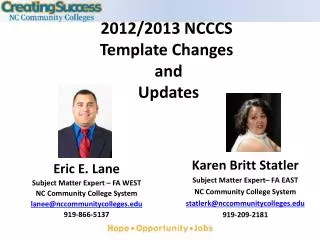 2012/2013 NCCCS Template Changes and Updates