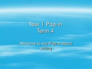 Year 1 Pop-in Term 4