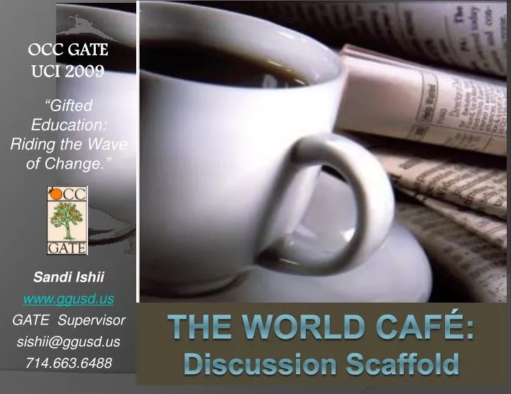 the world caf discussion scaffold