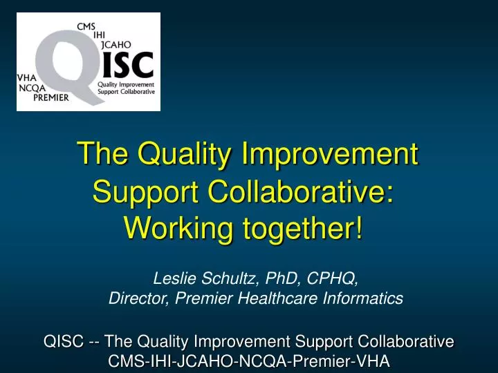 the quality improvement support collaborative working together