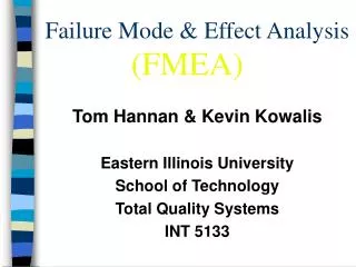 Failure Mode &amp; Effect Analysis