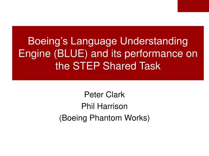 boeing s language understanding engine blue and its performance on the step shared task