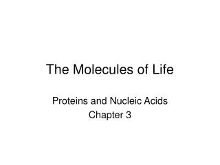 The Molecules of Life