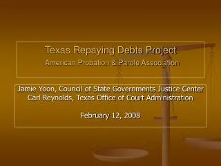 Texas Repaying Debts Project American Probation &amp; Parole Association