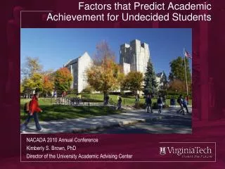 Factors that Predict Academic Achievement for Undecided Students