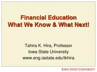 Financial Education What We Know &amp; What Next!