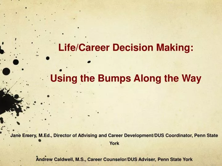life career decision making using the bumps along the way
