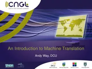 An Introduction to Machine Translation