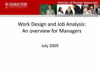 Work Design and Job Analysis: An overview for Managers