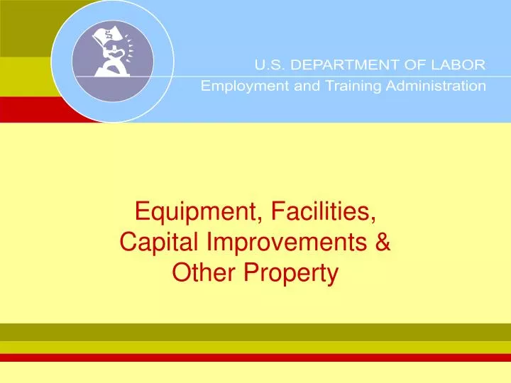 equipment facilities capital improvements other property