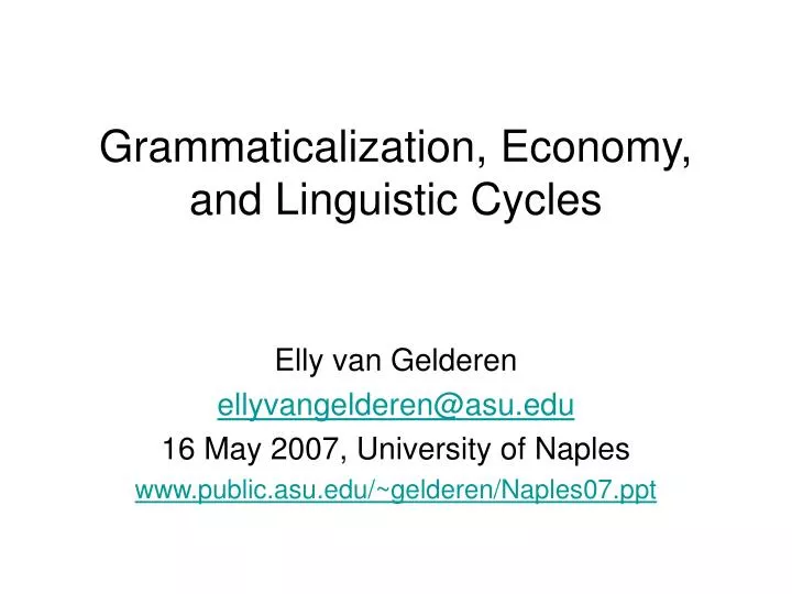 grammaticalization economy and linguistic cycles