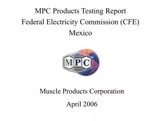 MPC Products Testing Report Federal Electricity Commission (CFE) Mexico