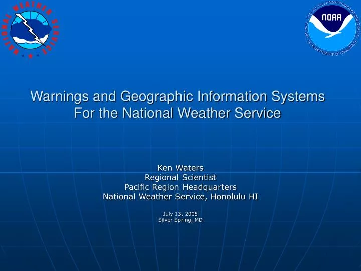 warnings and geographic information systems for the national weather service