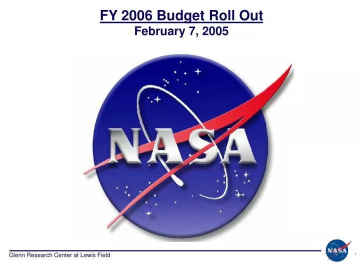 fy 2006 budget roll out february 7 2005