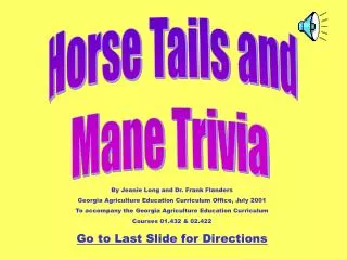 Horse Tails and Mane Trivia