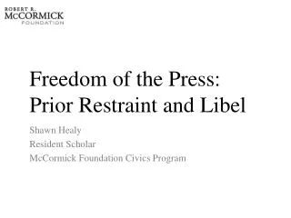 Freedom of the Press: Prior Restraint and Libel
