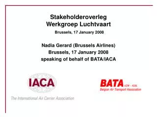 Stakeholderoverleg Werkgroep Luchtvaart Brussels, 17 January 2008