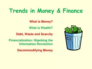 Trends in Money &amp; Finance