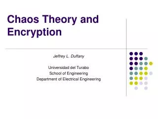 Chaos Theory and Encryption