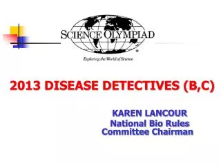 2013 DISEASE DETECTIVES (B,C)