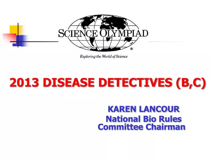 2013 disease detectives b c