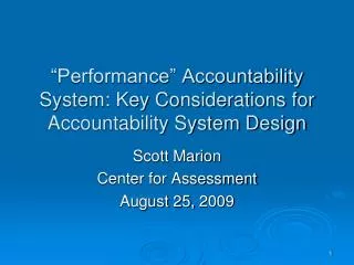 “Performance” Accountability System: Key Considerations for Accountability System Design