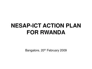 NESAP-ICT ACTION PLAN FOR RWANDA