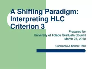 A Shifting Paradigm: Interpreting HLC Criterion 3