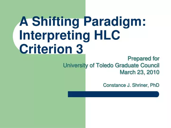 a shifting paradigm interpreting hlc criterion 3