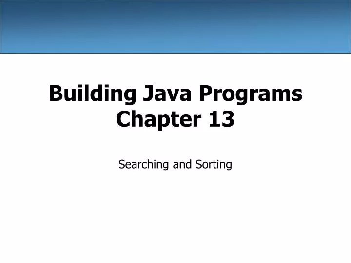 building java programs chapter 13