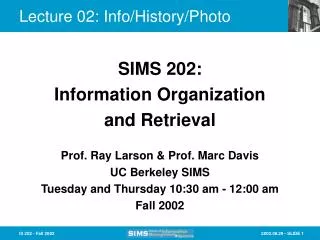 Lecture 02: Info/History/Photo