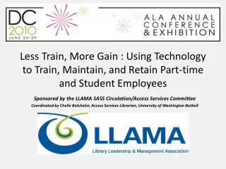 Less Train, More Gain : Using Technology to Train, Maintain, and Retain Part-time and Student Employees