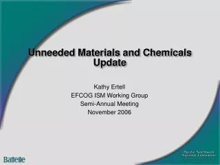 Unneeded Materials and Chemicals Update