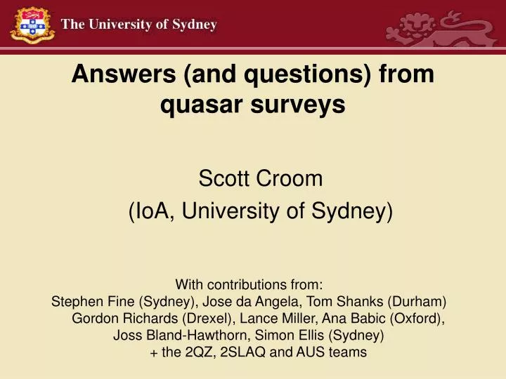 answers and questions from quasar surveys