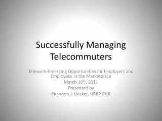 Successfully Managing Telecommuters