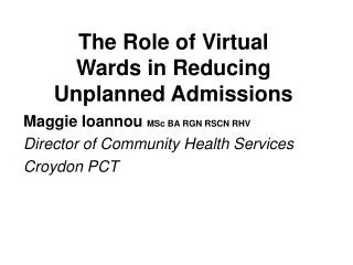 The Role of Virtual Wards in Reducing Unplanned Admissions