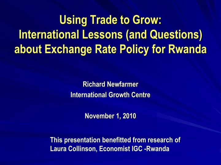 using trade to grow international lessons and questions about exchange rate policy for rwanda