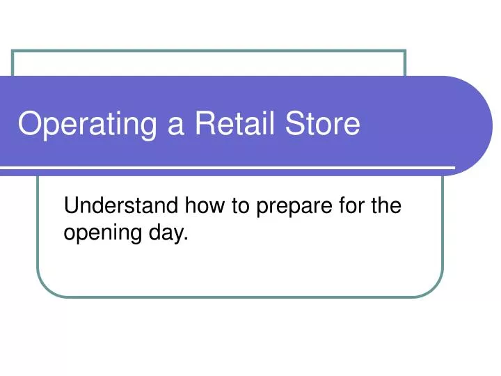 operating a retail store
