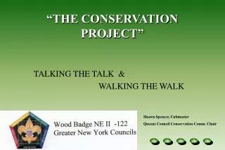 “THE CONSERVATION PROJECT”