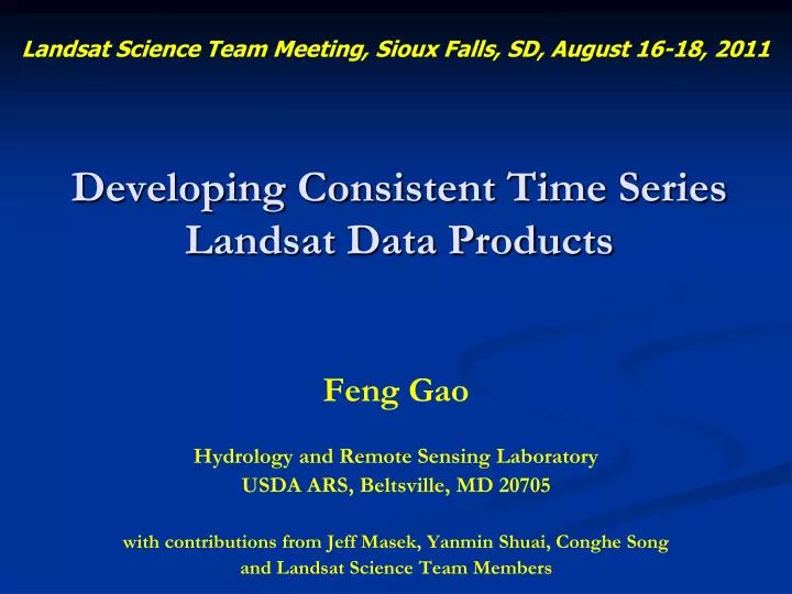 developing consistent time series landsat data products