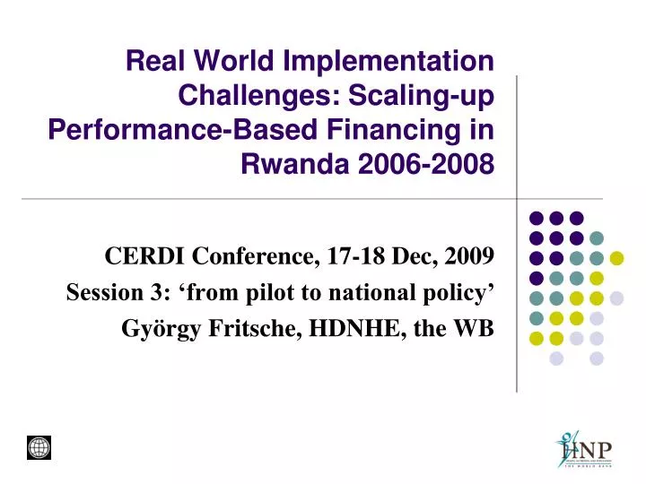 real world implementation challenges scaling up performance based financing in rwanda 2006 2008