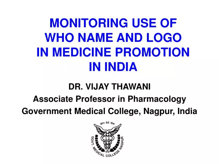monitoring use of who name and logo in medicine promotion in india