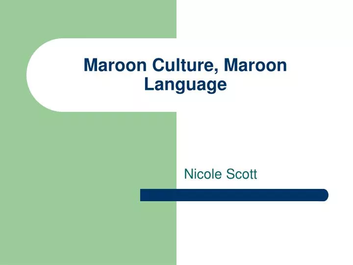 maroon culture maroon language