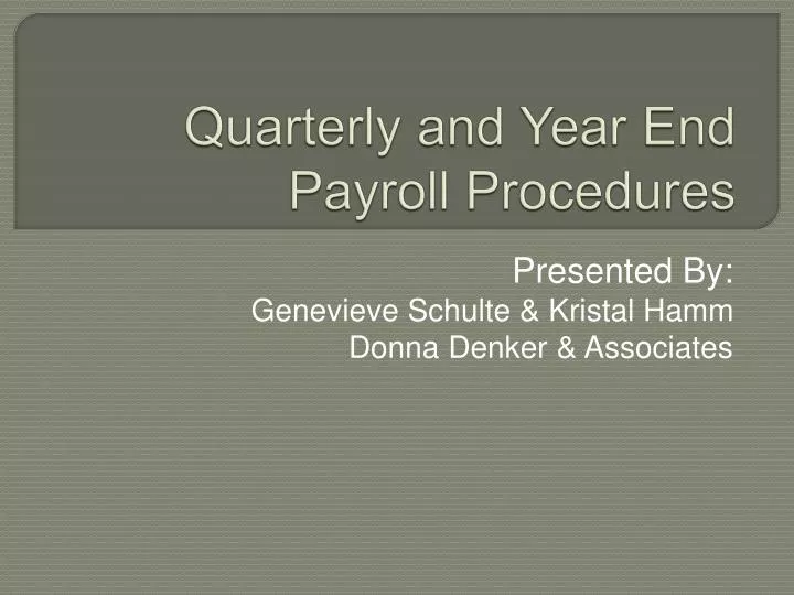 quarterly and year end payroll procedures