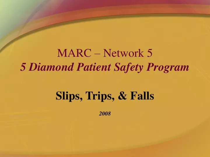 marc network 5 5 diamond patient safety program