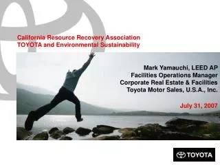 California Resource Recovery Association TOYOTA and Environmental Sustainability
